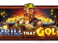 Drill that Gold (드릴 댓 골드)